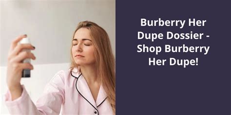 burberry brit for her dupe|dossier burberry her dupe.